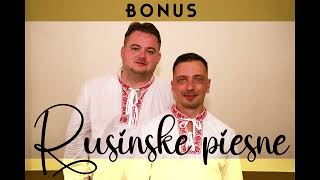 BONUS  Rusínske piesne [upl. by Eikceb]