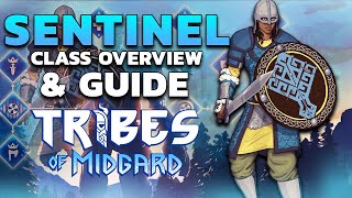 Sentinel Class Overview AMAZING in Solo Saga Mode Runs  Tribes of Midgard [upl. by Aili]