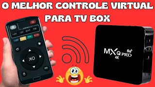 O incrível APLICATIVO de controle remoto virtual para TV BOX [upl. by Eerhs]