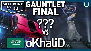 Salt Mine EU Ep31  Gauntlet Final   vs oKhaliD  1v1 Rocket League Tournament [upl. by Anived]