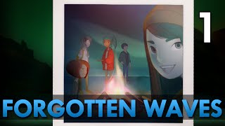 1 Forgotten Waves Lets Play Oxenfree w GaLm [upl. by Hsur122]