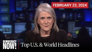 Top US amp World Headlines — February 23 2024 [upl. by Parthinia]