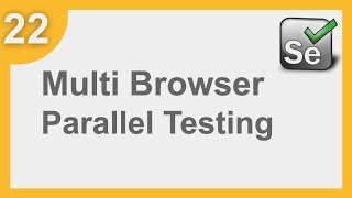 Selenium Framework for Beginners 22  Selenium TestNG  How to do Multiple Browser Parallel Testing [upl. by Rufus768]