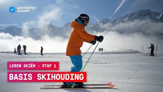 Leren skiën stap 1 de basis skihouding  Wintersport tips [upl. by Reivax]