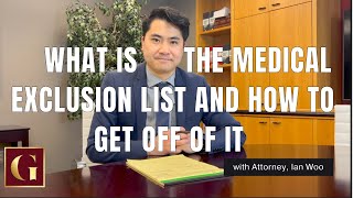 What is the MediCal Exclusion List and How to Get Off of it [upl. by Amsirac]