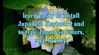 learn easily to install japanese keyboard amp to type japanese letters [upl. by Aiynot]