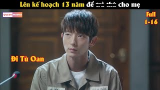 Lên kế hoạch 13 năm để trả thứ cho mẹ  Review phim Hàn [upl. by Zeiler]