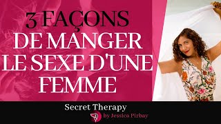 3 Façons de manger le sexe dune femme  méthode cunnilingus [upl. by Jelle842]