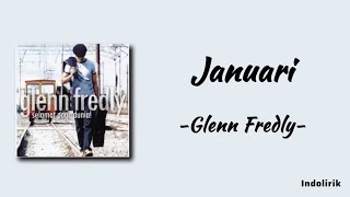 Januari  Glenn Fredly  Lirik Lagu [upl. by Tneciv]