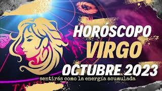 ¡Exclusivo Horóscopo Virgo Octubre 2023 ¡Todo lo que necesitas saber para este mes está aquí ✨ [upl. by Lafleur]