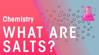 What Are Salts  Acids Bases amp Alkalis  Chemistry  FuseSchool [upl. by Eusebio925]