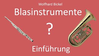 Instrumentenkunde Folge 1 Blasinstrumente Einführung [upl. by Aibonez]