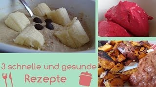 3 schnelle gesunde amp vegane Rezepte [upl. by Echo44]