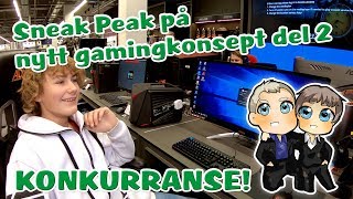 Sneak Peak på nytt gamingkonsept hos Elkjøp i København del 2 av 2 [upl. by Alan100]