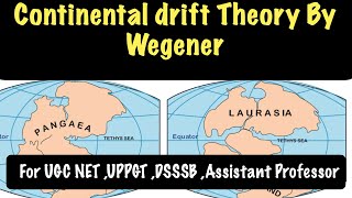 ugcnet emrs pgtgeography dsssb uppsc Lect01 Continental Drift Theory By Alfred Wegener [upl. by Alleoj674]