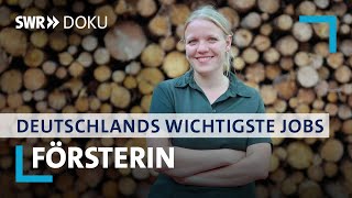 Försterinnen und Förster  Deutschlands wichtigste Jobs  SWR Doku [upl. by Ogdan]