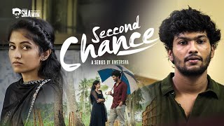 SECOND CHANCE  EP 2  WEB SERIES  AMEER SHA  DEVIKA  SHAMEDIA [upl. by Aelahs]