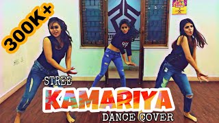 KAMARIYA  STREE  DANCE COVER [upl. by Ladnik]