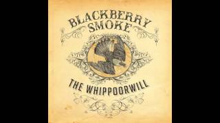 Blackberry Smoke  Everybody Knows Shes Mine Official Audio [upl. by Love151]