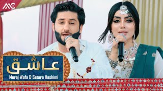 Meraj Wafa amp Setara Hashimi  Ashiq Dedar To Am 4K  معراج وفا و ستاره هاشمی  عاشق دیدار توام [upl. by Jar4]