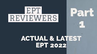 PART 1  Latest and actual EPT reviewers 2022 [upl. by Honan]