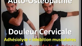 Autoostéopathie douleur cervicale  libérer la nuque [upl. by Alverta634]