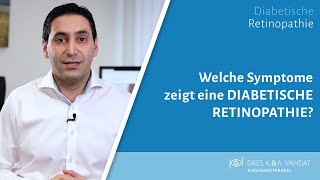 Welche Symptome zeigt eine diabetische Retinopathie [upl. by Enined]