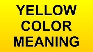 YELLOW COLOR MEANING [upl. by Suirauqram]