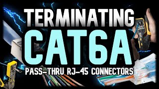 HOW TO Terminate CAT6A PassThru RJ45 Connectors [upl. by Suedama]