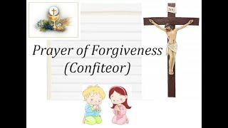 Confiteor I Confess To Almighty God [upl. by Harvie971]