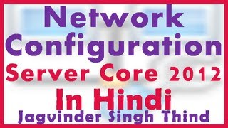 ✅ How to Configure Change or Manage Network Settings of Server Core in hindi [upl. by Forelli59]