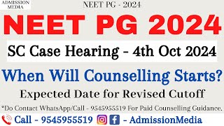 Neet PG 2024 Supreme Court Hearing  MCC Counselling Schedule  Expected Revised Cutoff neetpg2024 [upl. by Yenittirb]