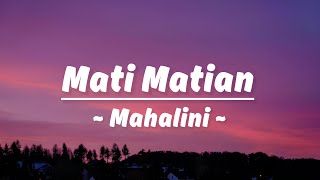 Mati Matian Bohongi Hati  Mahalini Lirik Lagu [upl. by Surbeck]