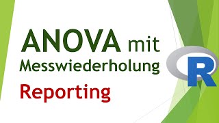 ANOVA mit Messwiederholung R  Ergebnisse berichten [upl. by Oflodor]