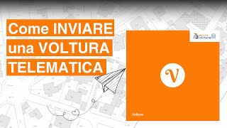 Come INVIARE una VOLTURA TELEMATICA [upl. by Aretina792]