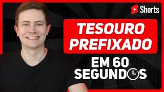 TESOURO PREFIXADO em 60 segundos [upl. by Nnilsia152]