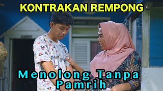 MENOLONG TANPA PAMRIH  KONTRAKAN REMPONG EPISODE 849 [upl. by Emia]