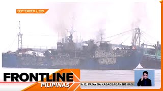 MV Kamilla nasusunog pa rin  Frontline Pilipinas [upl. by Frazier]