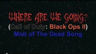 Kevin Sherwood feat Malukah  Where Are We Going Lyrics Video Mob of The Dead Song [upl. by Gnouh]