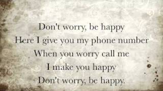 Dont Worry Be Happy Lyrics [upl. by Rojam]