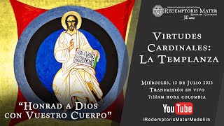 Virtudes Cardinales La Templanza quotHonrad a Dios con Vuestro Cuerpoquot [upl. by Tram878]