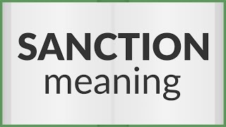 Sanction  meaning of Sanction [upl. by Mientao]