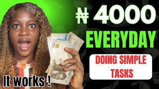 4 Legit Websites to Make Money Doing Simple Tasks ₦4000  Perform task and earn money in Nigeria [upl. by Ecirtam]