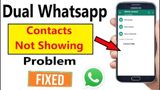 Dual Whatsapp Contacts Not Showing Problem  How To Fix Whatsapp Not Showing Contact Name [upl. by Kelleher]