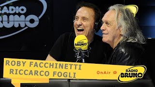 ROBY FACCHINETTI amp RICCARDO FOGLI  Radio Bruno [upl. by Eehtomit]