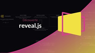 Créer des présentations en HTML avec Revealjs [upl. by Nnaerb]