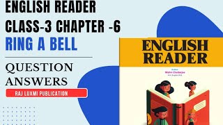 RING A BELL  QUESTION ANSWERS  CLASS 3  CHAPTER 6 RAJ LUXMI PUBLICATION BOOKS [upl. by Gabey531]