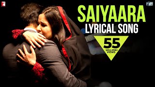 Lyrical Saiyaara Full Song with Lyrics  Ek Tha Tiger  Salman Khan  Katrina Kaif  Kausar Munir [upl. by Alul]