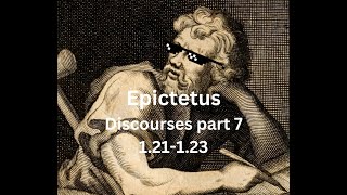 Epictetus Discourses Part 7 121123 [upl. by Ahseiat458]