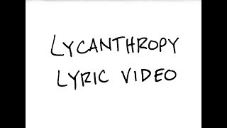 The Drained  Lycanthropy Official Lyric Video [upl. by Nisay18]